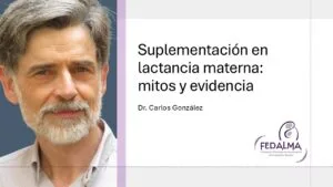 Suplementación en lactancia materna: mitos y evidencia